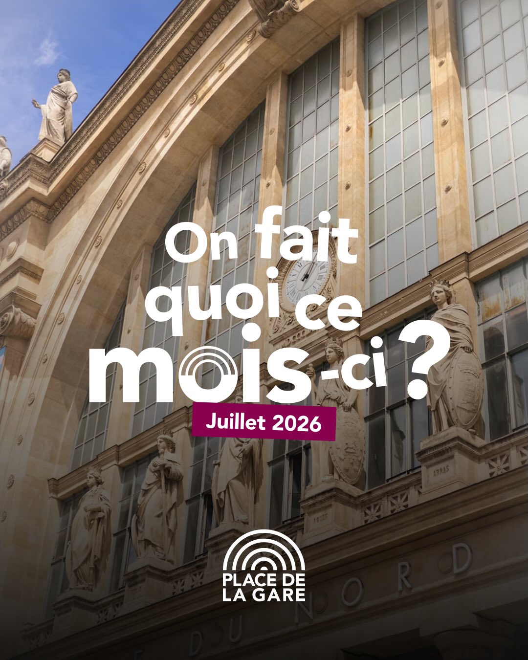 On fait quoi ce mois ci ? Juillet